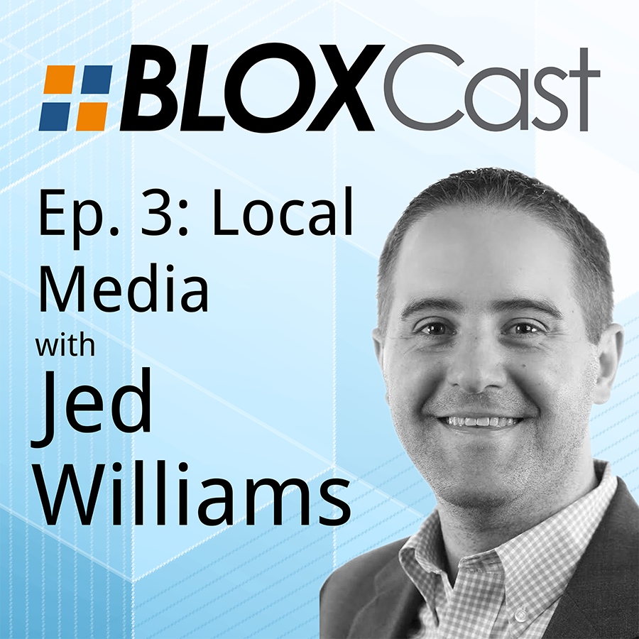 Episode 3: Local Media with Jed Williams